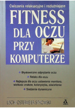 Fitness dla oczy przy komputerze