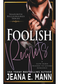 Foolish Regrets