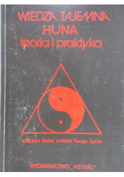 Wiedza tajemna huna teoria i praktyka