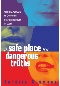 A Safe Place for Dangerous Truths
