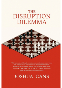The Disruption Dilemma