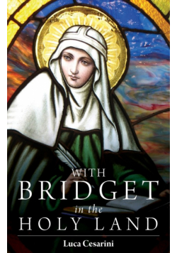 With Bridget in the Holy Land