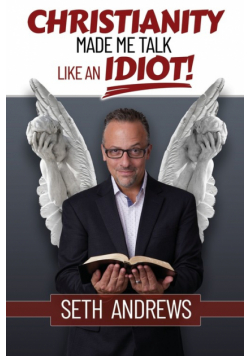Christianity Made Me Talk Like an Idiot