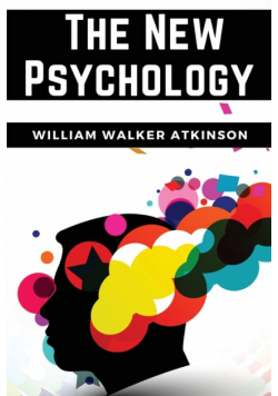 The New Psychology