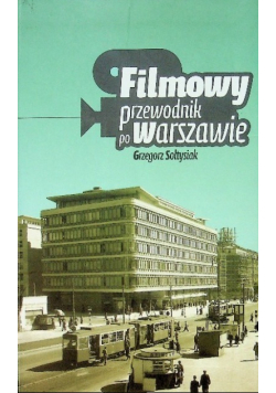 Filmowy przewodnik po Warszawie