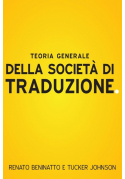 Teoria Generale Della Società Di Traduzione