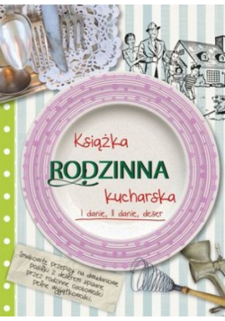 Rodzinna książka kucharska