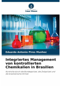 Integriertes Management von kontrollierten Chemikalien in Brasilien