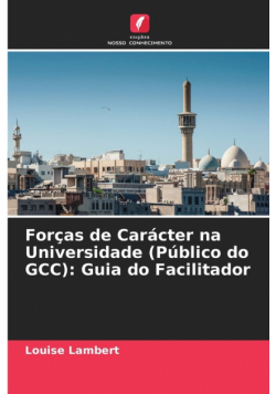 Forças de Carácter na Universidade (Público do GCC)