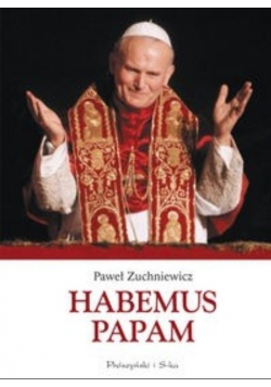 Lolek Wujek Karol Biskup Wojtyła Polskie lata Papieża Habemus Papam