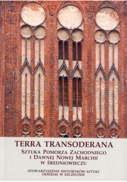 Terra transoderana Sztuka Pomorza Zachodniego
