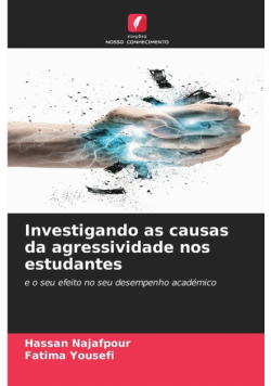 Investigando as causas da agressividade nos estudantes