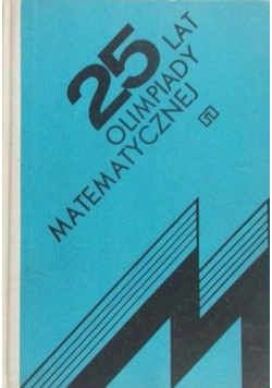 25 lat olimpiady matematycznej