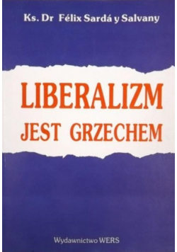 Liberalizm jest grzechem