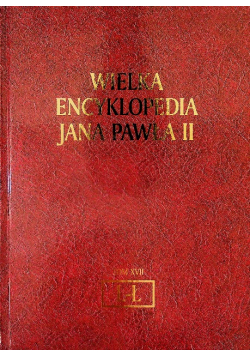 Wielka Encyklopedia Jana Pawła II Tom XXI
