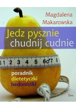 Jedz pysznie chudnij cudnie