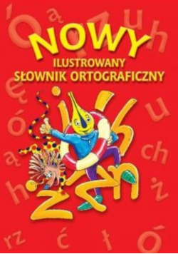 Nowy ilustrowany słownik ortograficzny