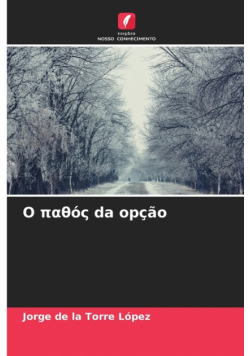 O παθός da opção