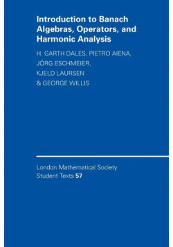 Introduction to Banach Algebras, Operators, and Harmonic Analysis