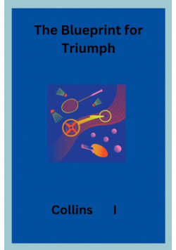The Blueprint for Triumph