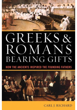 Greeks & Romans Bearing Gifts