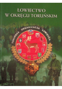 Łowiectwo w okręgu toruńskim
