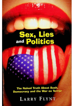 Sex lies and politics