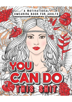 You Can Do This Shit