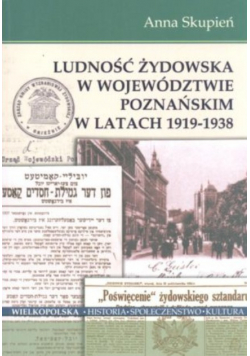 Ludność żydowska w województwie poznańskim w latach 1919-1938