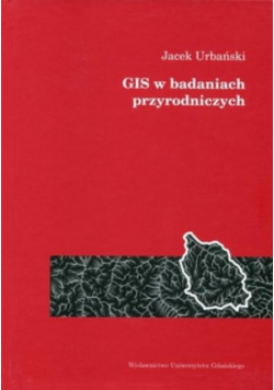 GIS w badaniach przyrodniczych