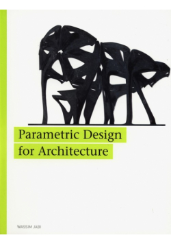 Parametric Design for Architecture