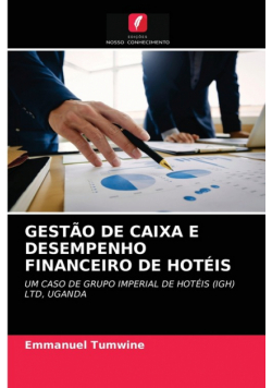 Gestão De Caixa E Desempenho Financeiro De Hotéis