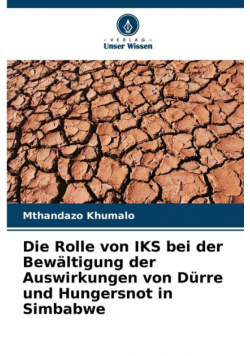 Die Rolle von IKS bei der Bewältigung der Auswirkungen von Dürre und Hungersnot in Simbabwe