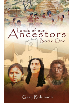 Lands of our Ancestors Book One