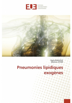 Pneumonies lipidiques exogènes