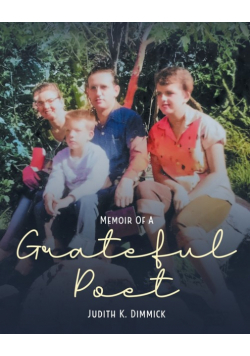 Memoir Of A Grateful Poet