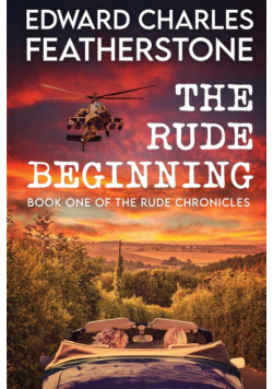 The Rude Beginning