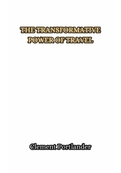 The Transformative Power of Travel