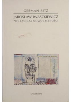 Jarosław Iwaszkiewicz pogranicza nowoczesności