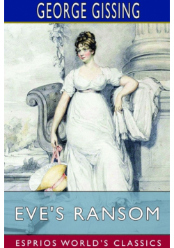 Eve's Ransom (Esprios Classics)