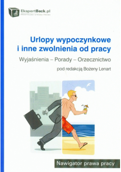Urlopy wypoczynkowe i inne zwolnienia od pracy