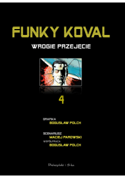 Funky Koval Wrogie przejęcie