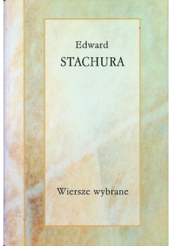 Stachura Wiersze wybrane