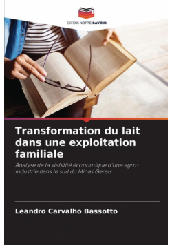 Transformation du lait dans une exploitation familiale
