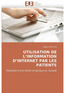 Utilisation de l'information d'internet par les patients