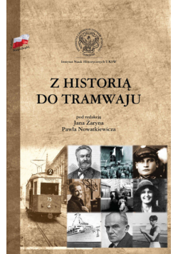 Z historią do tramwaju