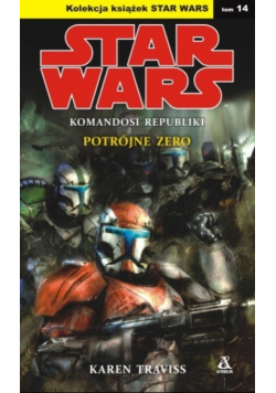 Star Wars Komandosi Republiki Potrójne zero Tom 14