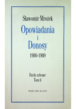Opowiadania i Donosy 1980 1989