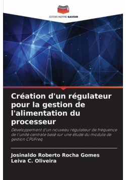 Création d'un régulateur pour la gestion de l'alimentation du processeur