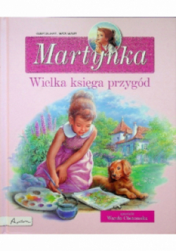 Martynka wielka księga przygód